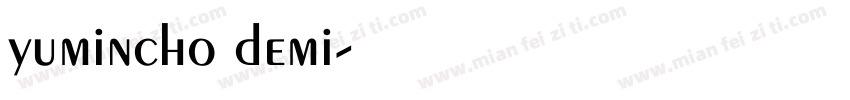 yumincho demi字体转换